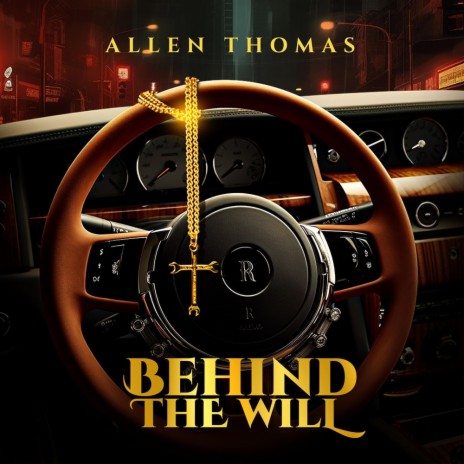 Behind the Will ft. Rik the Disciple | Boomplay Music