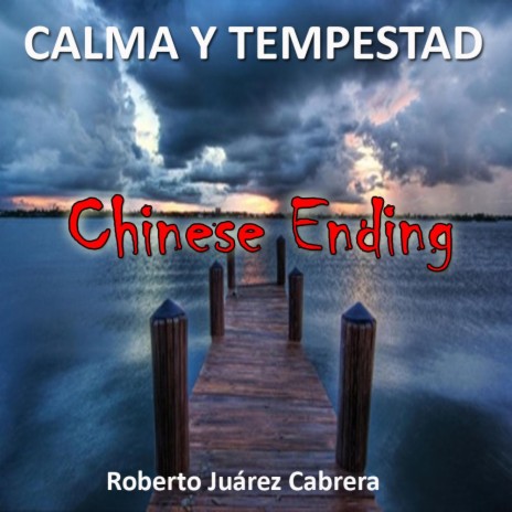Calma y Tepestad (Chinese Ending) | Boomplay Music