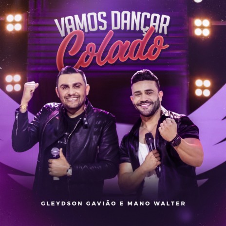 Vamos Dançar Colado ft. Mano Walter | Boomplay Music