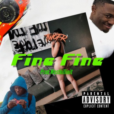 Fine Fine | Boomplay Music