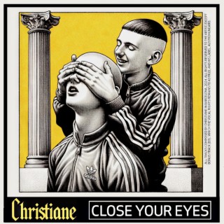 Close Your Eyes