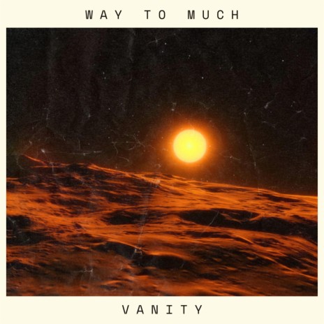 way to much | Boomplay Music