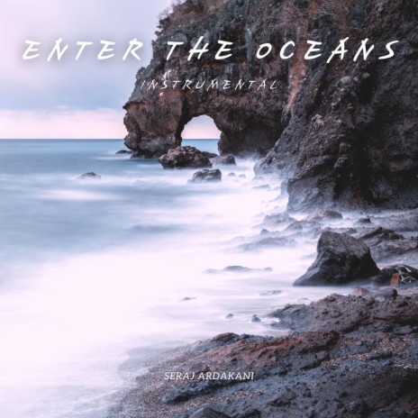 Enter The Oceans