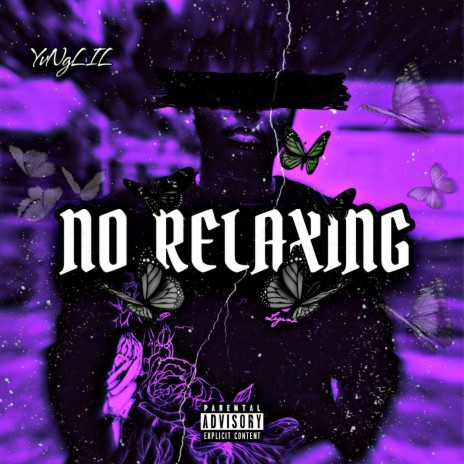 No Relaxing | Boomplay Music