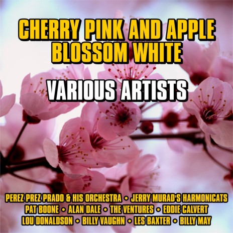 Cherry Pink and Apple Blossom White | Boomplay Music