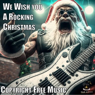 We Wish You a Rocking Christmas