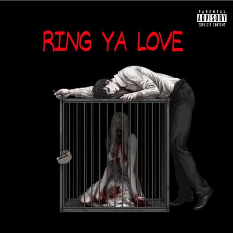 Ring ya love | Boomplay Music