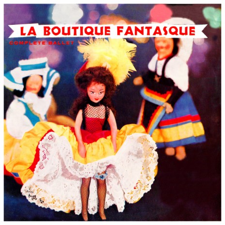 La Boutique Fantasque - Part 2 | Boomplay Music