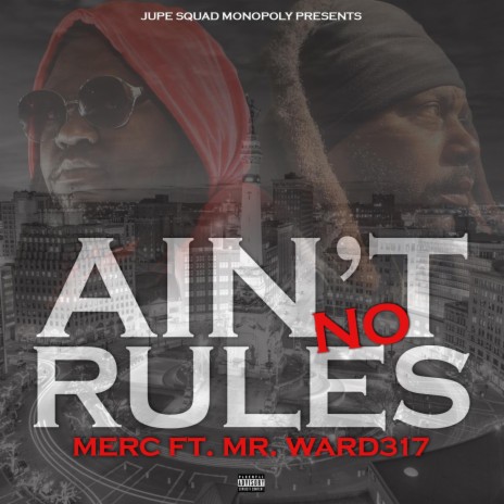 Ain't No Rules ft. Mr. Ward317