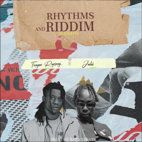 Rhythms & Riddim (Remix) ft. JALII | Boomplay Music