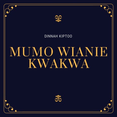 Mumo Wianie Kwakwa | Boomplay Music