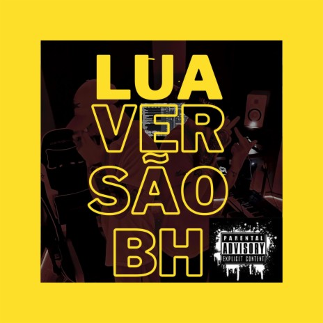 LUA VERSÃO BH ft. Karui & MC VITTU | Boomplay Music