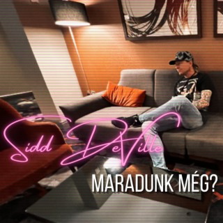 Maradunk még? lyrics | Boomplay Music