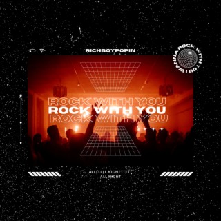 Rock With You