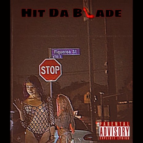 Hit Da Blade | Boomplay Music