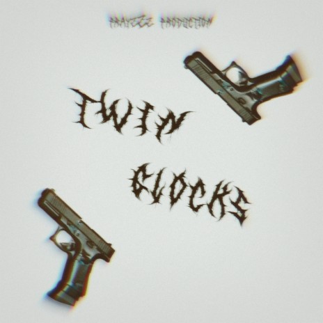 Twin Glocks | Boomplay Music