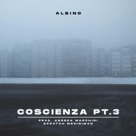 Coscienza, Pt. 3 ft. Andrea Marchini & Dosher | Boomplay Music