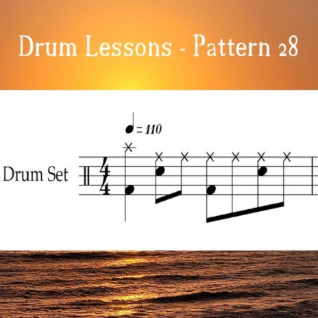 Drum Lessons - Pattern 28 (Loop 110) | Boomplay Music