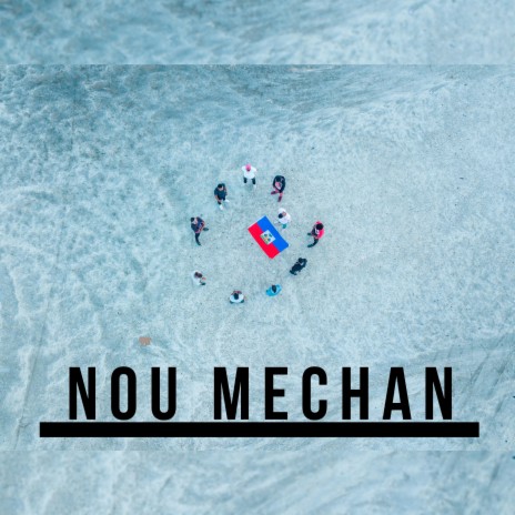 Nou Mechan (Instrumental) | Boomplay Music