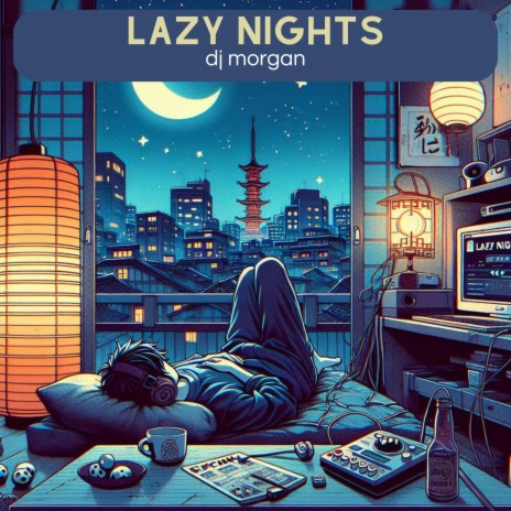 Lazy Nights | Boomplay Music
