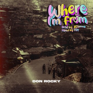 Where I'm From lyrics | Boomplay Music