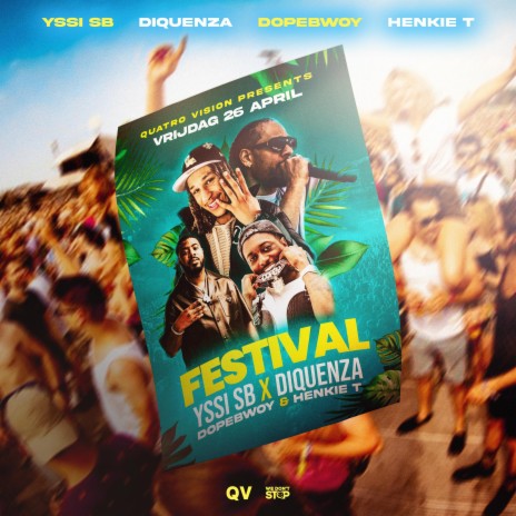 Festival ft. Diquenza, Henkie T & Dopebwoy | Boomplay Music