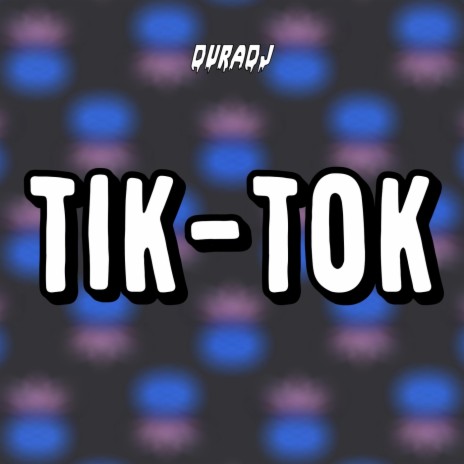 Tik-Tok | Boomplay Music