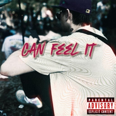 Can Feel It | Boomplay Music