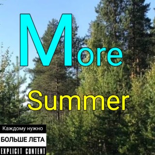 More Summer