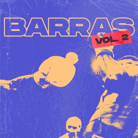 BARRAS VOL.2 | Boomplay Music