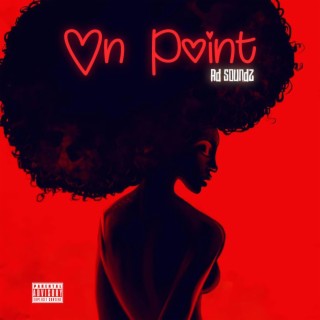 On point lyrics | Boomplay Music