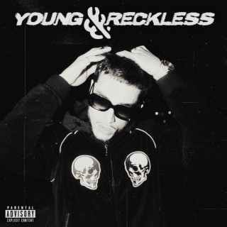 YOUNG & RECKLESS