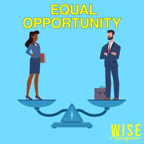Equal opportunity | Boomplay Music