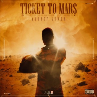 Ticket to mars