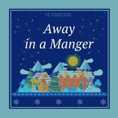 Away in a Manger (Orchestral Reprise)