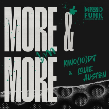 More & More (Dub Edit) ft. Louie Austen