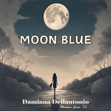 Moon Blue ft. Massimo Faraò Trio | Boomplay Music