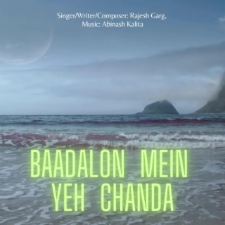 Baadalon Mein Yeh Chanda | बादलों में ये चंदा