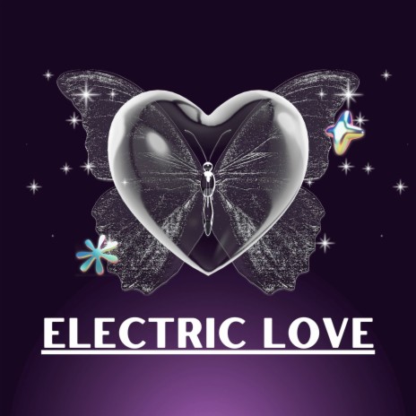 Electric Love | Boomplay Music