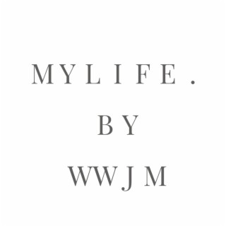 My Life. lyrics | Boomplay Music