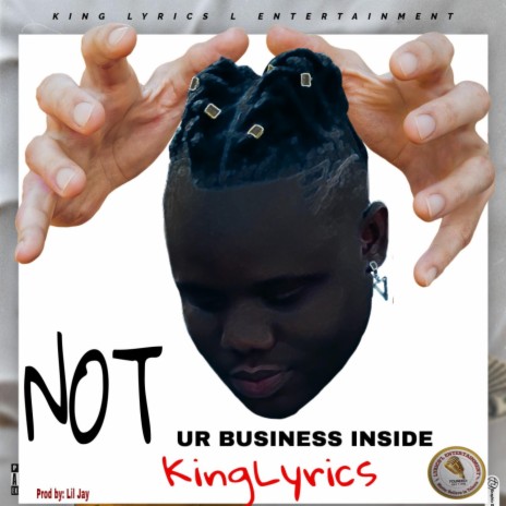 Not ur Business inside | Boomplay Music