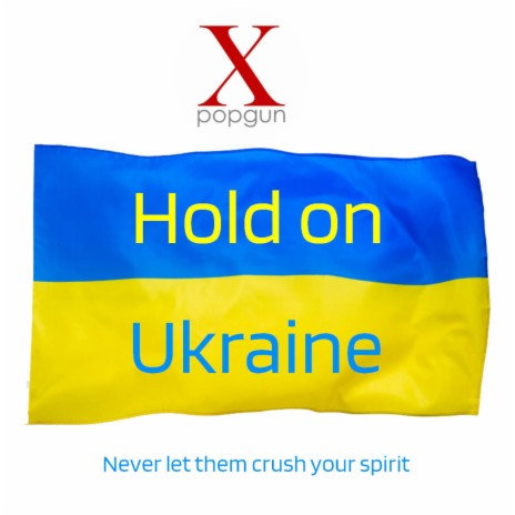 Hold on Ukraine | Boomplay Music