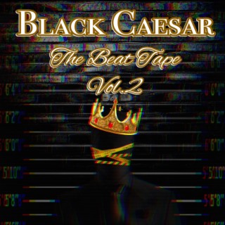 Black Caesar: The Beat Tape Volume 2