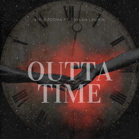 Outta Time ft. Taylah Laurin | Boomplay Music