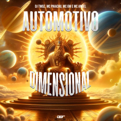 Automotivo Dimensional ft. MC Gw, MC Pikachu & MC Angel | Boomplay Music