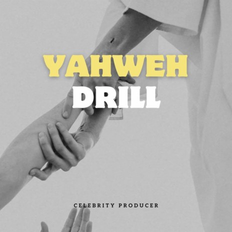 Yahweh (Drill) | Boomplay Music