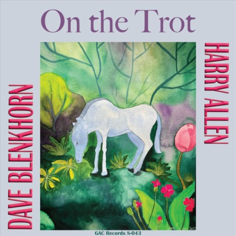 On the Trot ft. Dave Blenkhorn | Boomplay Music