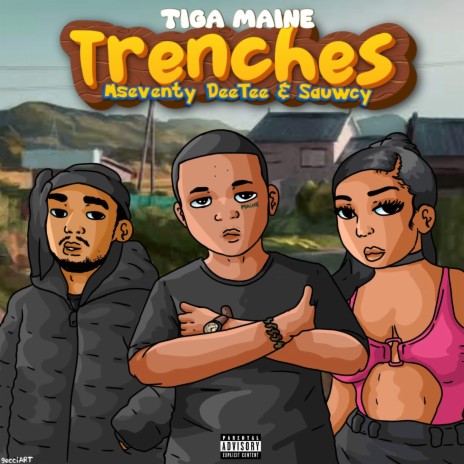 Trenches ft. Mseventy DeeTee & Sauwcy | Boomplay Music