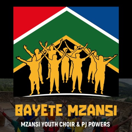 Bayete Mzansi ft. PJ Powers | Boomplay Music