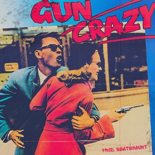 Gun Crazy